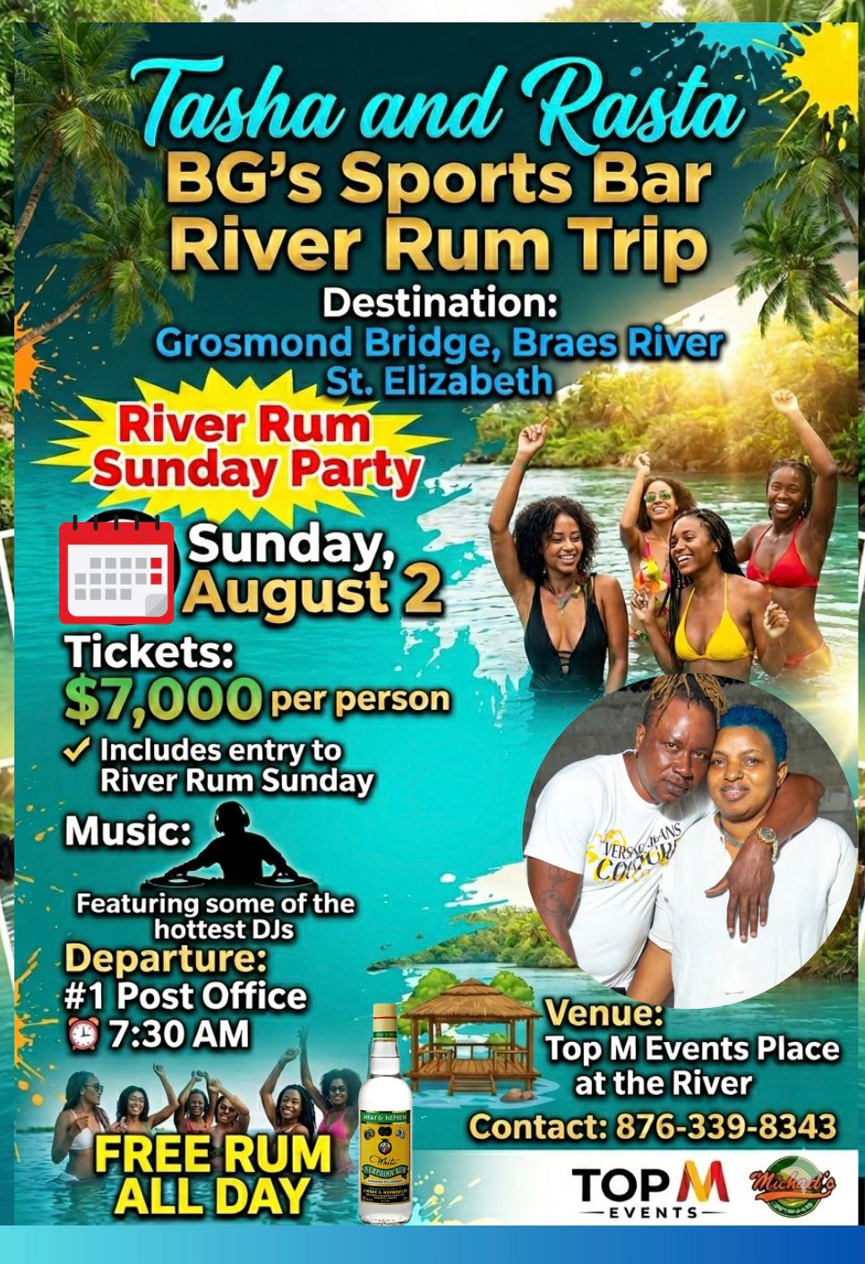Tasha and Rasta River Rum Trip